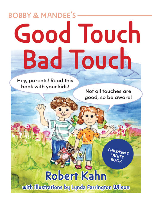 Title details for Bobby and Mandee's Good Touch, Bad Touch by Robert Kahn - Available